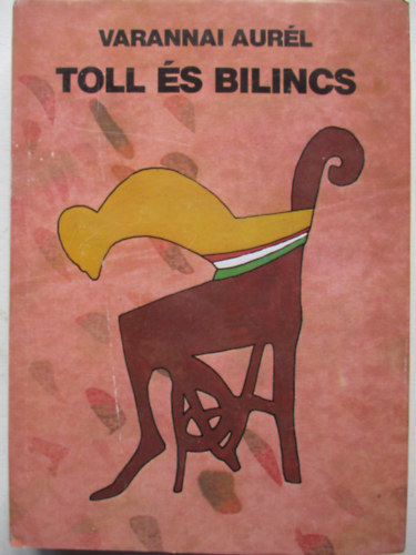 Varannai Aurél - Toll és bilincs