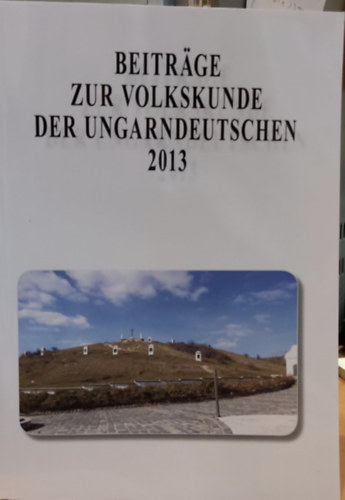 Manherz Kroly - Beitrge zur Volkskunde der Ungarndeutschen (2013)28.