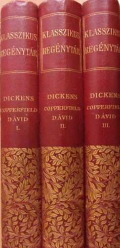 Dickens - Copperfield Dvid I-III.