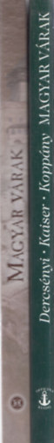 2db magyar ptszet - Dercsnyi Balzs-Kaiser Ott-Koppny Tibor: Magyar vrak + Bagyinszki Zoltn-Tth Pl: Magyar vrak (3nyelv)