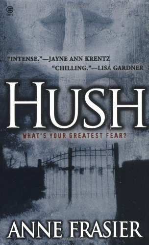 Anne Frasier - Hush