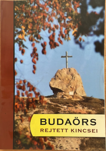 szerk: Linka �gnes - Buda�rs rejtett kincsei