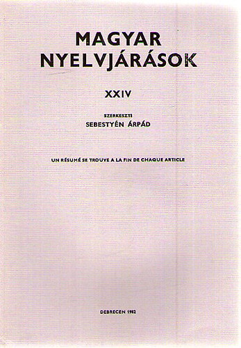 Sebestyn rpd  (szerk.) - Magyar nyelvjrsok XXIV.