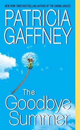 Patricia Gaffney - The Goodbye Summer