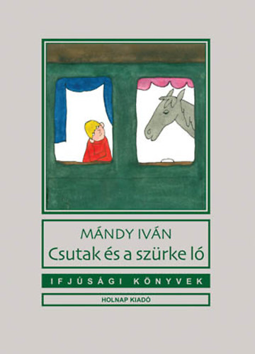 M�ndy Iv�n - Csutak �s a sz�rke l�