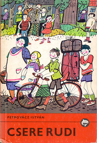 Petrovcz Istvn - Csere Rudi