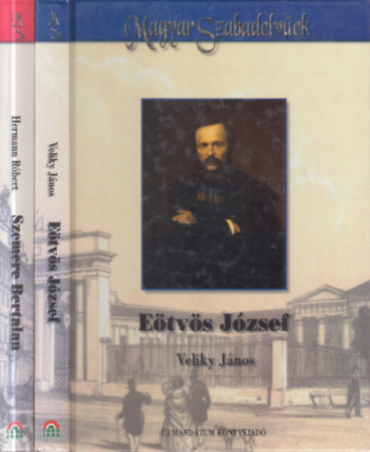 Hermann Róbert Veliky János - 2 db. Magyar Szabadelvűek (Eötvös József + Szemere Bertalan)