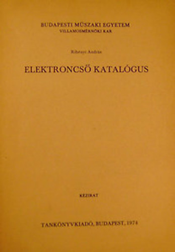 Rib�nyi Andr�s - Elektroncs� katal�gus