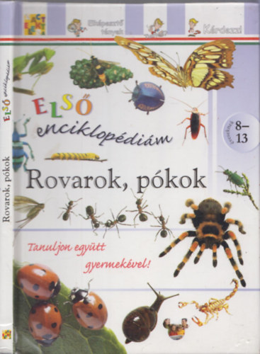 Rovarok, pókok - Első enciklopédiám