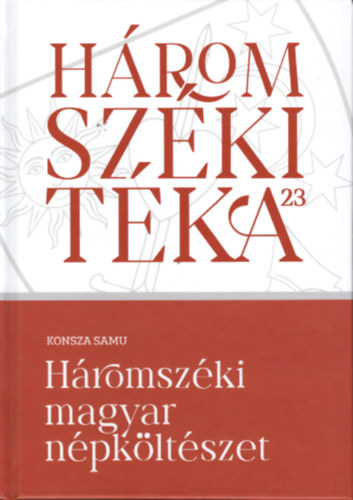 Konsza Samu - H�romsz�ki magyar n�pk�lt�szet