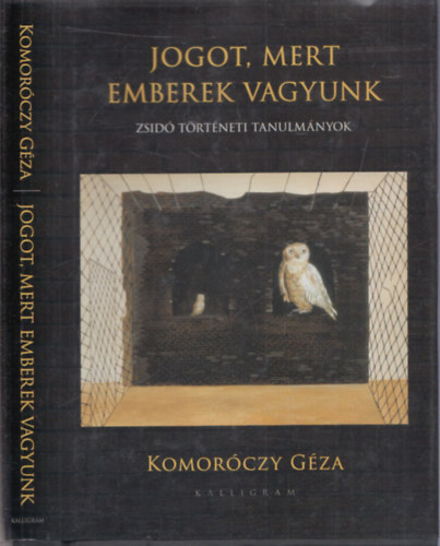 Komor�czy G�za - Jogot, mert emberek vagyunk