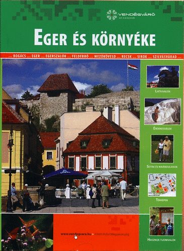 Csrnk Mariann  (szerk.) - Eger s krnyke