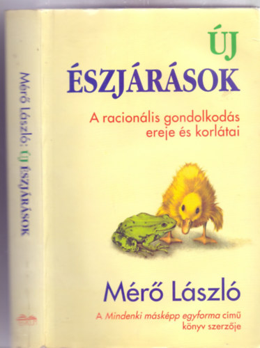 Mr Lszl - j szjrsok (A racionlis gondolkods ereje s korltai)