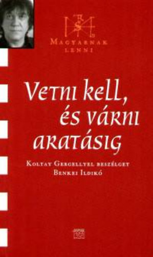 Kairosz Kiadó - Vetni kell, és várni aratásig