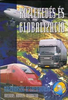 sszell. Magyar Istvn - Kzlekeds s globalizci