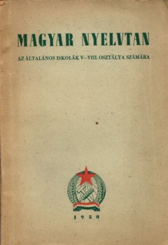 Szabó Árpád - Magyar nyelvtan- Az általános iskolák V-VIII. osztálya számára