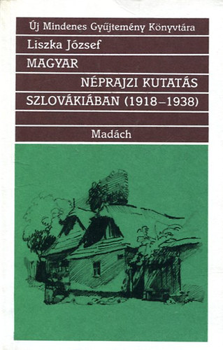 Magyar nprajzi kutats Szlovkiban (1918-1938)