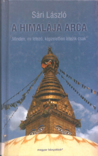 Sári László - A Himalája arca