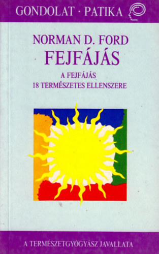 Norman D. Ford - Fejfjs-A fejfjs 18 termszetes ellenszere