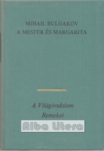 Mihail Bulgakov - A Mester s Margarita
