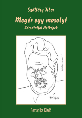 Szöllősy Tibor - Megér egy mosolyt