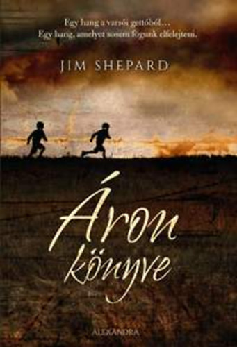 Jim Shepard - �ron k�nyve