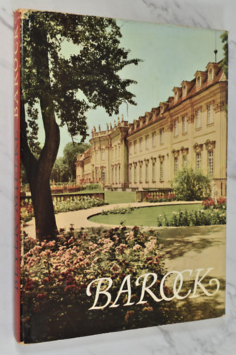 Georg Mielke - BAROCK: FOTOGRAFIEN VON GUNTHER BEYER UND KLAUS BEYER MIT EINER EINLEITUNG VON GEORG MIELKE