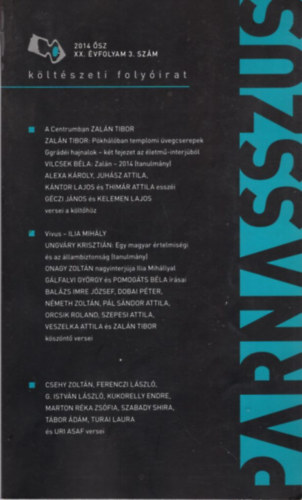 Onagy Zolt�n, Kir�ly Farkas  (szerk.) Turczi Istv�n (szerk.) - Parnasszus - k�lt�szeti foly�irat 2014 �sz ( XX. �vf. 3. sz�m )