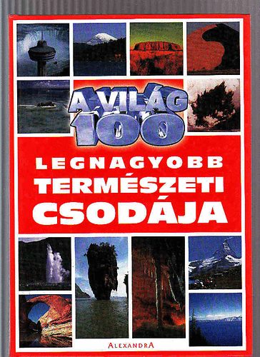 Michael Pollard - A vil�g 100 legnagyobb term�szeti csod�ja