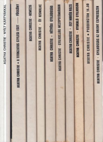 Agatha Christie - 10 db. Agatha Christie: Nyílt kártyákkal + A titokzatos stylesi eset - Függöny + Nemezis + Öt kismalac + Hétvégi gyilkosság + Gyilkosság Mezopotámiában + Egy marék rozs + Nyaraló gyilkosok + Paddington 16.50 + Gyilkosság az Orient Expr