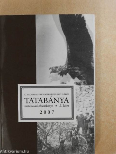 Gyüszi László - Tatabánya történelmi olvasókönyve I.