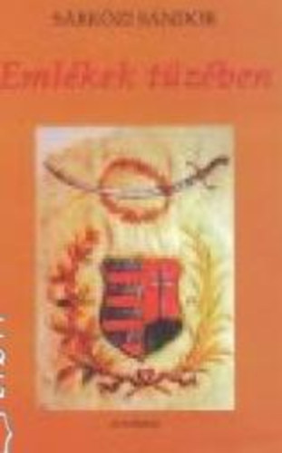 S�rk�zi S�ndor - Eml�kek t�z�ben - Dedik�lt!