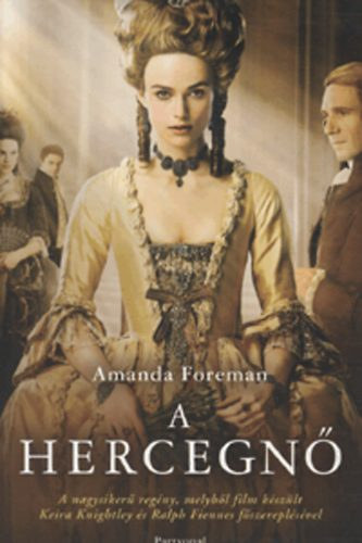 Amanda Foreman - A Hercegn�