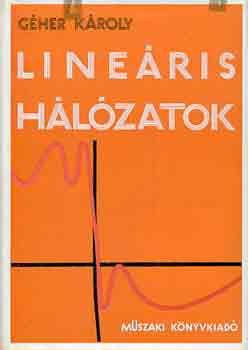 Gher Kroly - Lineris hlzatok