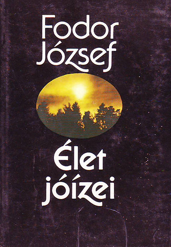 Fodor J�zsef - Az �let j��zei