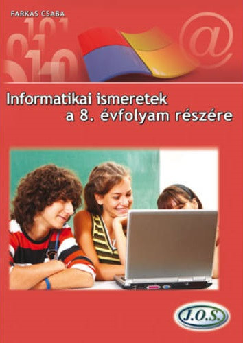 Farkas Csaba - Informatikai ismeretek a 8. vfolyam rszre