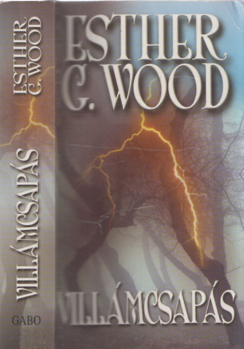 Esther G. Wood - Vill�mcsap�s