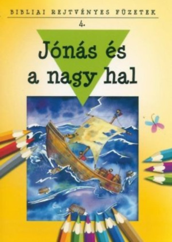 Jns s a nagy hal - Bibliai rejtvnyes fzetek 4.