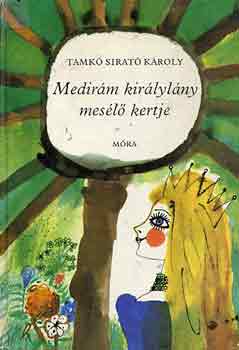 Tamk Sirat Kroly - Medirm kirlylny mesl kertje