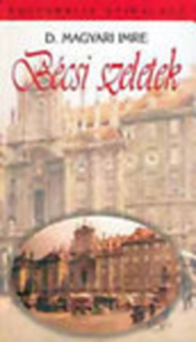 D. Magyari Imre - Bécsi szeletek (Kulturális útikalauz)