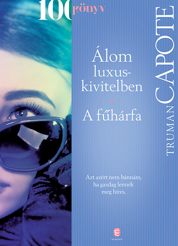 Truman Capote - �lom luxuskivitelben - A f�h�rfa