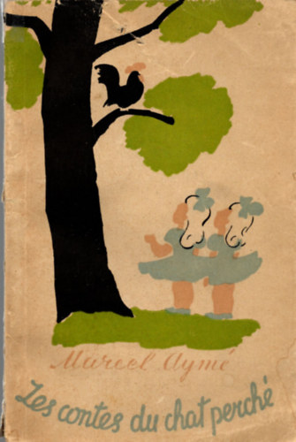 Marcel Aym� - Les contes du chat perch�