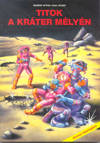 Nemere; Haui - Titok a krter mlyn (kpregny)
