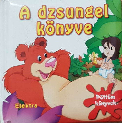 Pttm knyvek - A dzsungel knyve