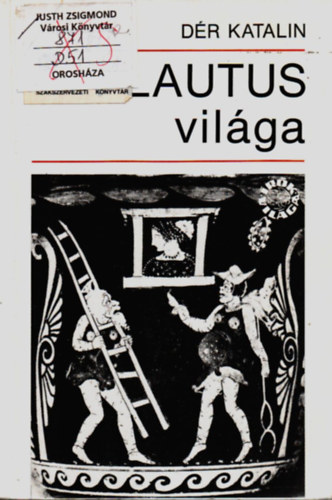 D�r Katalin - Plautus vil�ga
