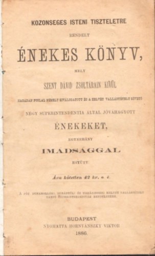 Kznsges isteni tiszteletre rendelt nekes-knyv mely Szent Dvid...