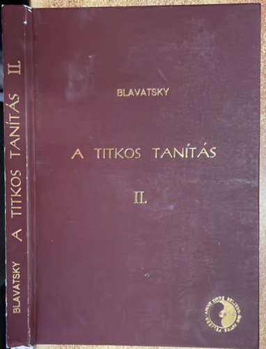 H.P. Blavatsky - Titkos tants I. ktet II. rsz - A szimbolizmus fejldse