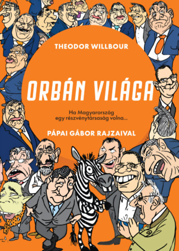 Theodor Wilbour - Orb�n vil�ga
