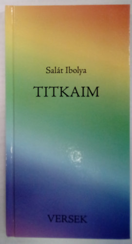 Salt Ibolya - Titkaim