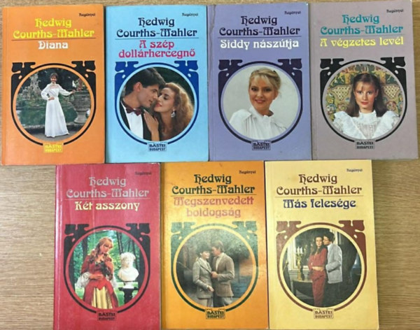 Hedwig Courths-Mahler - 7 darab romantikus reg�ny: Diana - A sz�p doll�rhercegn� - Siddy n�sz�tja - A v�gzetes lev�l - K�t asszony - Megszenvedett boldogs�g - M�s feles�ge
